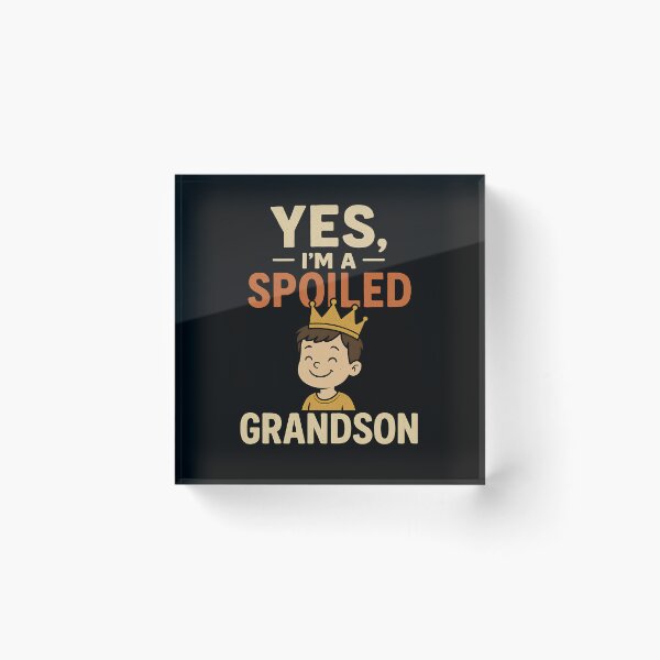 Item preview, Yes I'm A Spoiled Grandson Funny designed and sold by Joyful-Park.