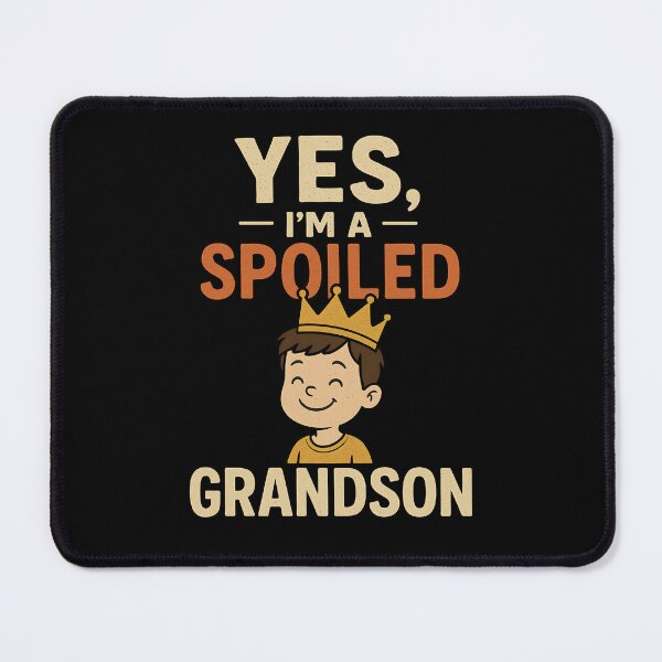 Item preview, Yes I'm A Spoiled Grandson Funny designed and sold by Joyful-Park.