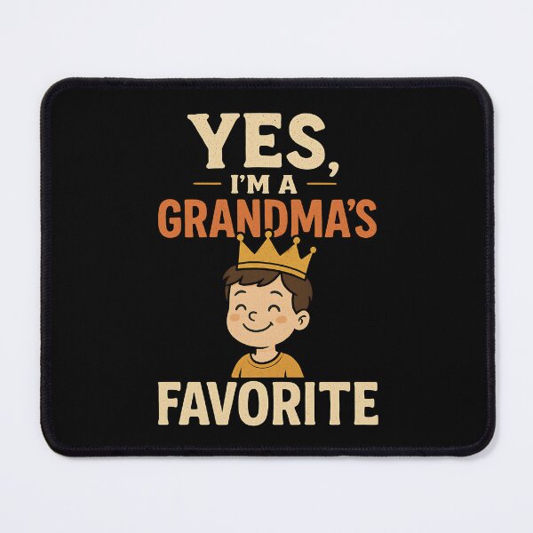 Item preview, Yes I'm A Grandmas Favorite designed and sold by Joyful-Park.