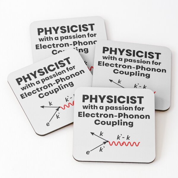 Item preview, Physicist with a Passion for Electron-Phonon Coupling. designed and sold by MPC-Mince-Pies.