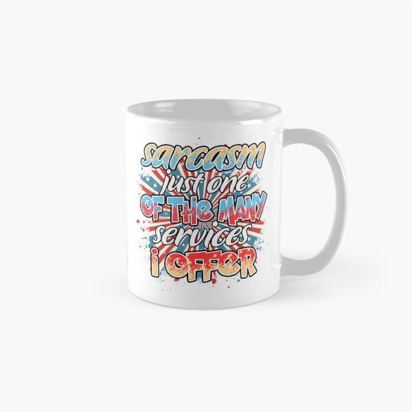 Item preview, Sarcasm is just one of the many services I offer. designed and sold by JonysCreativeDesigns.