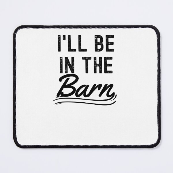 Item preview, I'll be in the barn funny farmer dad father's day country designed and sold by snowry.
