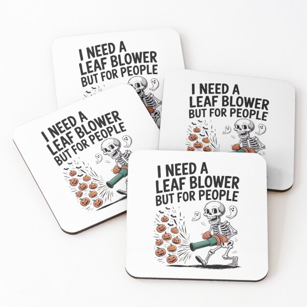 Item preview, I Need A Leaf Blower But For People Funny Skeleton Halloween designed and sold by Marpin91.
