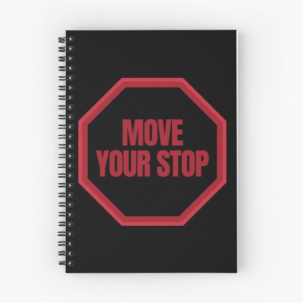Item preview, Move Your Stop Day Trading designed and sold by KamiTrades.