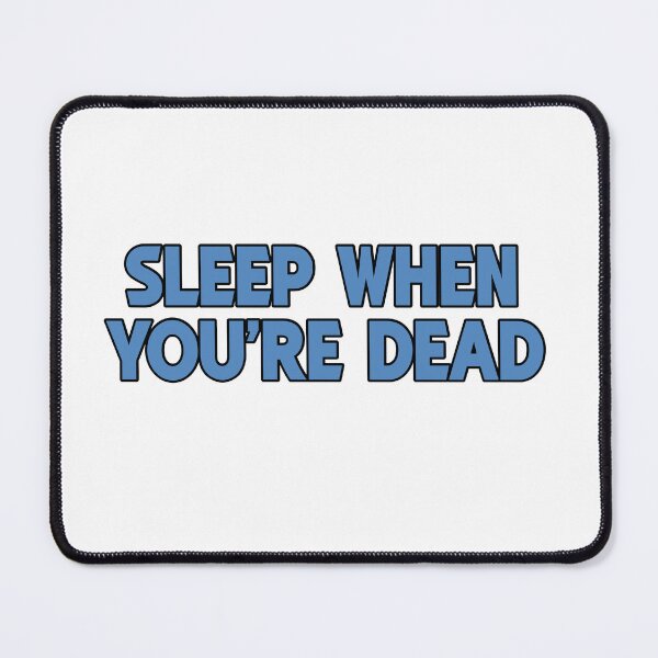 Item preview, sleep when you’re dead designed and sold by pnkrose.