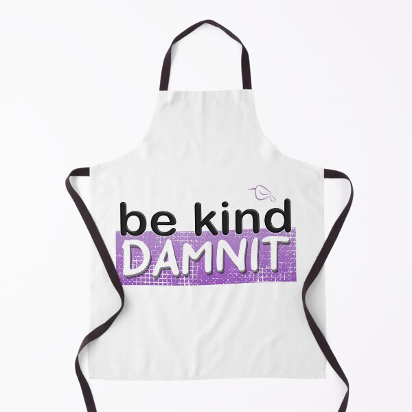Item preview, Be Kind DAMNIT designed and sold by dcroffe.