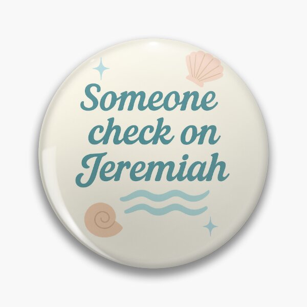 Item preview, Someone Check on Jeremiah - TSITP designed and sold by thegirlyshoppe.