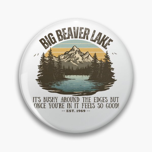 Item preview, Big Beaver Lake "It's bushy around the edges, but once you're in it feels so good!" designed and sold by NicMacTees.