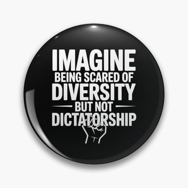 Item preview, Imagine Being Scared Of Diversity But Not Dictatorship designed and sold by Redgiant87x.