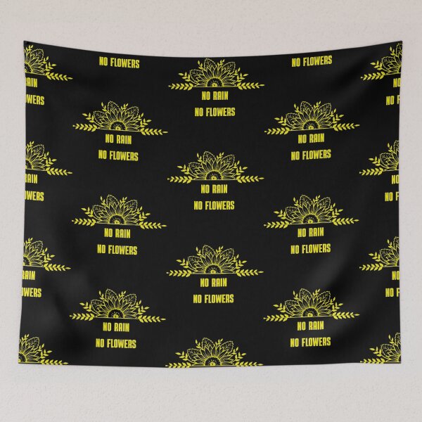 Item preview, NO RAIN, NO FLOWERS designed and sold by ArteVirtual28.