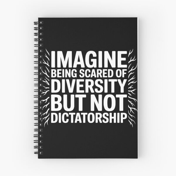 Item preview, Imagine Being Scared Of Diversity But Not Dictatorship designed and sold by Redgiant87x.