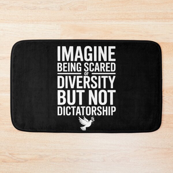 Item preview, Imagine Being Scared Of Diversity But Not Dictatorship designed and sold by Redgiant87x.