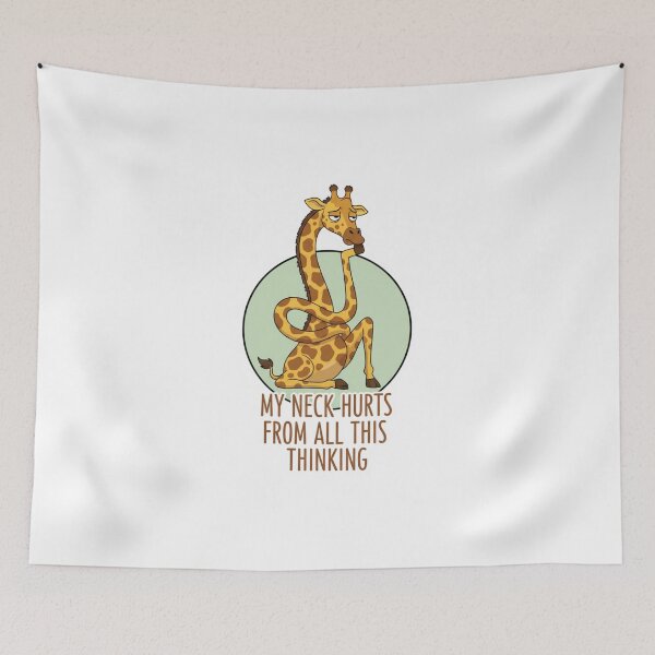 Item preview, Existential Giraffe: Neck Hurts From Thinking designed and sold by LaElee.