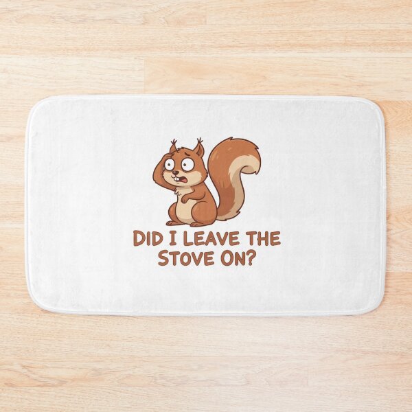 Item preview, Anxious Squirrel: Did I Leave The Stove On  designed and sold by LaElee.