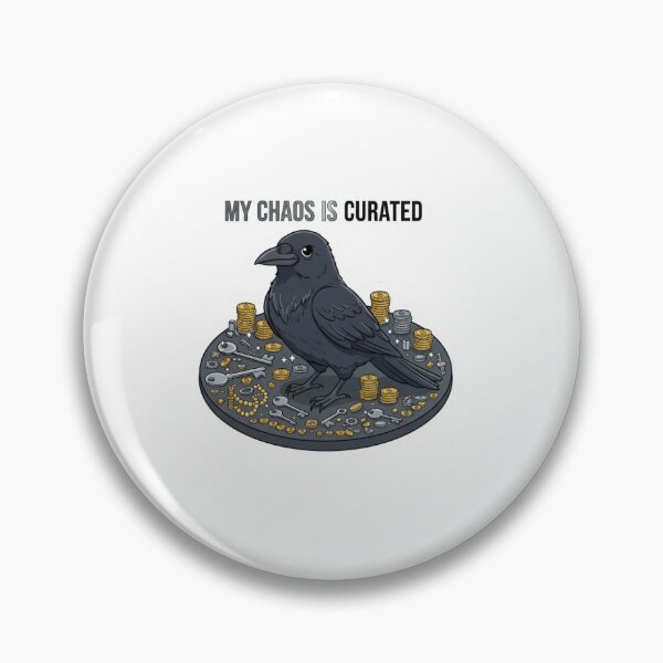 Item preview, Organized Crow: My Chaos Is Curated designed and sold by LaElee.