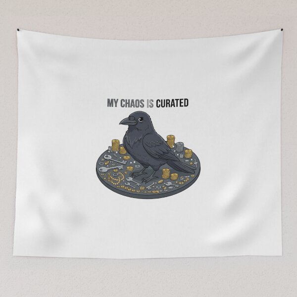 Item preview, Organized Crow: My Chaos Is Curated designed and sold by LaElee.