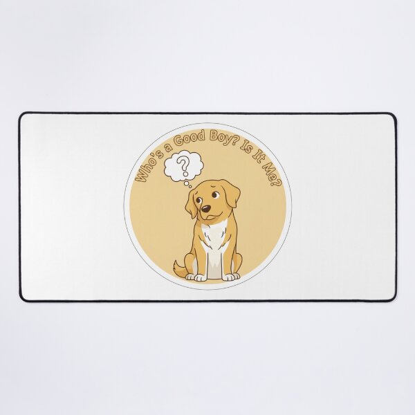 Item preview, Philosophical Dog: Whos A Good Boy Is It Me designed and sold by LaElee.