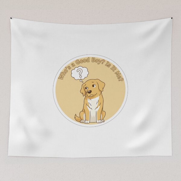 Item preview, Philosophical Dog: Whos A Good Boy Is It Me  designed and sold by LaElee.