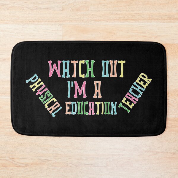 Item preview, Watch Out, I’m a Physical Education Teacher – Funny PE Teacher Design – Sports & Education Gift designed and sold by sednalafandy79.