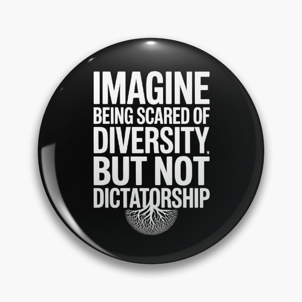 Item preview, Imagine Being Scared Of Diversity But Not Dictatorship designed and sold by Redgiant87x.
