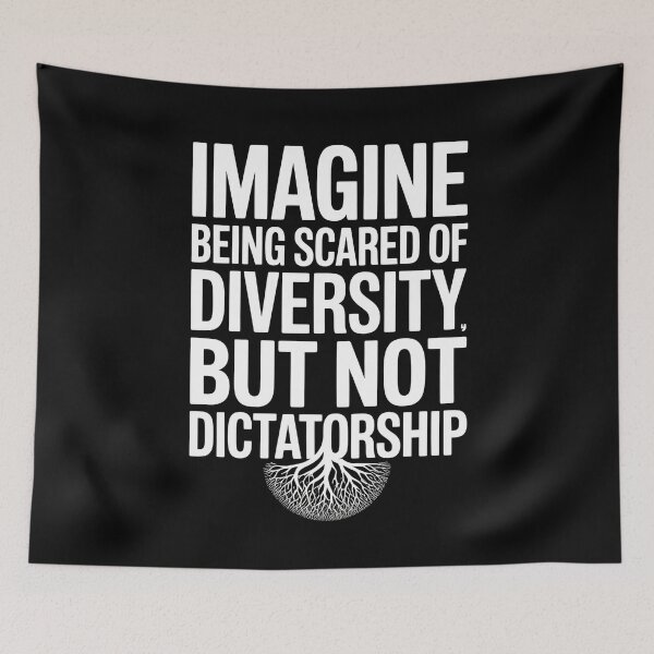 Item preview, Imagine Being Scared Of Diversity But Not Dictatorship designed and sold by Redgiant87x.