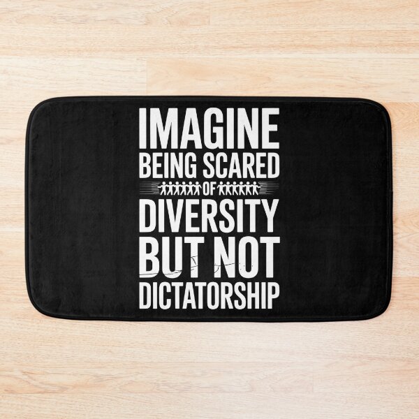 Item preview, Imagine Being Scared Of Diversity But Not Dictatorship designed and sold by Redgiant87x.