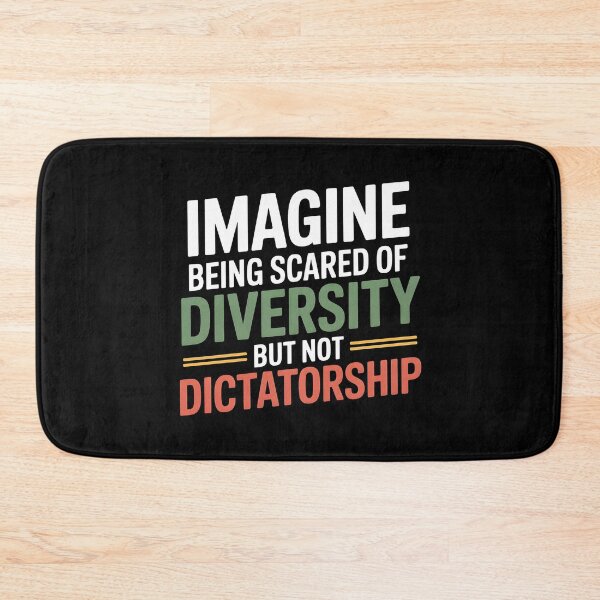 Item preview, Imagine Being Scared Of Diversity But Not Dictatorship designed and sold by Redgiant87x.