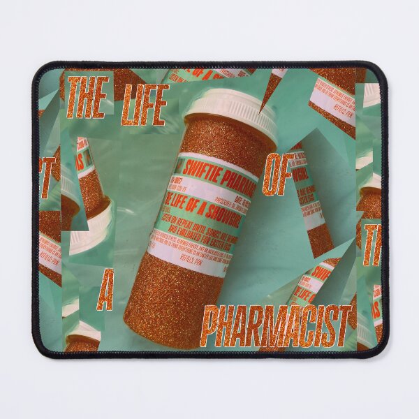 Item preview, the life of a pharmacist designed and sold by kaylarlucas.