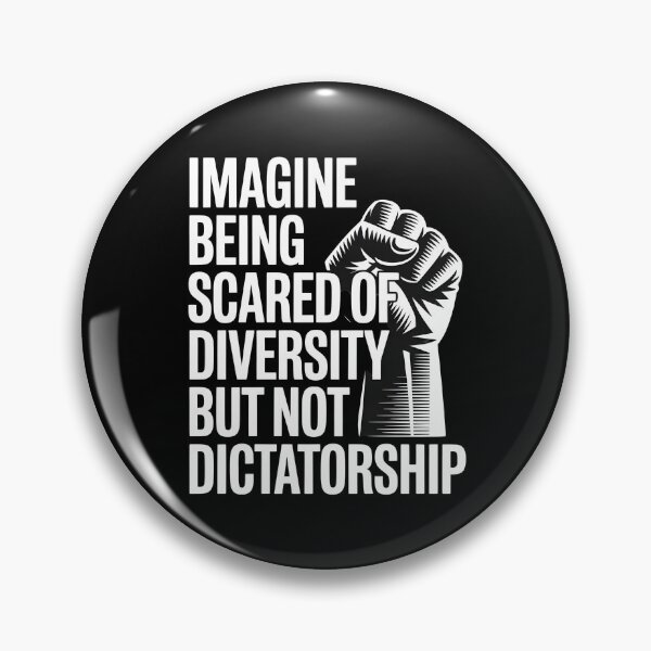 Item preview, Imagine Being Scared Of Diversity But Not Dictatorship designed and sold by Redgiant87x.