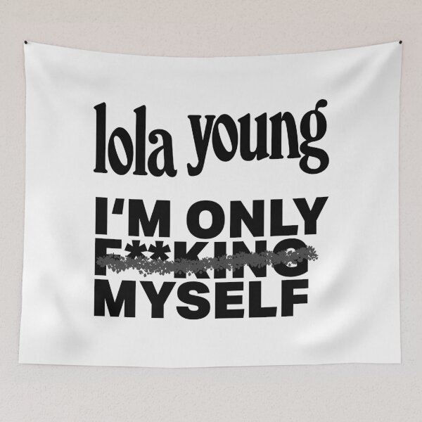 Item preview, Lola Young I'm Only F**king Myself Fanmade designed and sold by NerdyVampire.