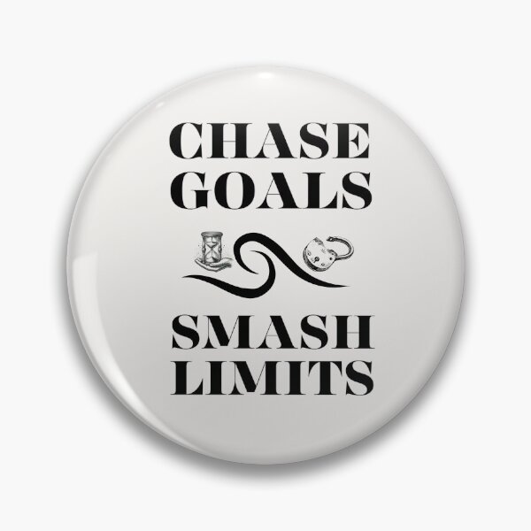 Item preview, CHASE GOALS -SMASH LIMITS designed and sold by LariLoDesigns.