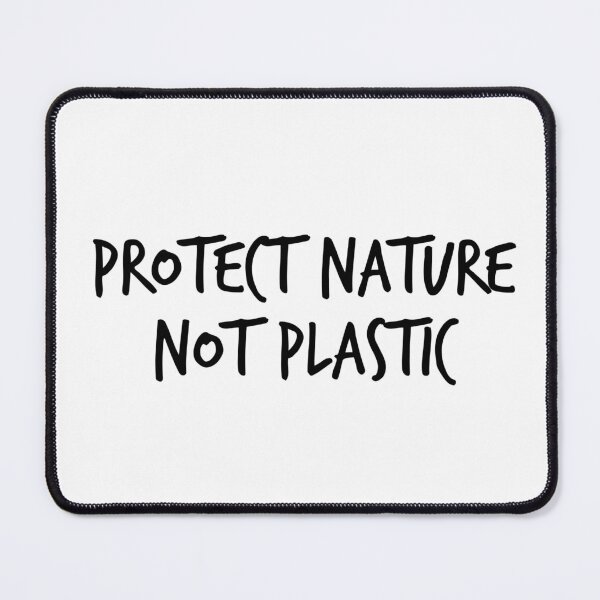 Item preview, Protect Nature Not Plastic designed and sold by MakisRIZOS.