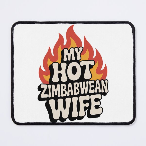 Item preview, My Hot Zimbabawean Wife designed and sold by The Hobby Bunny.