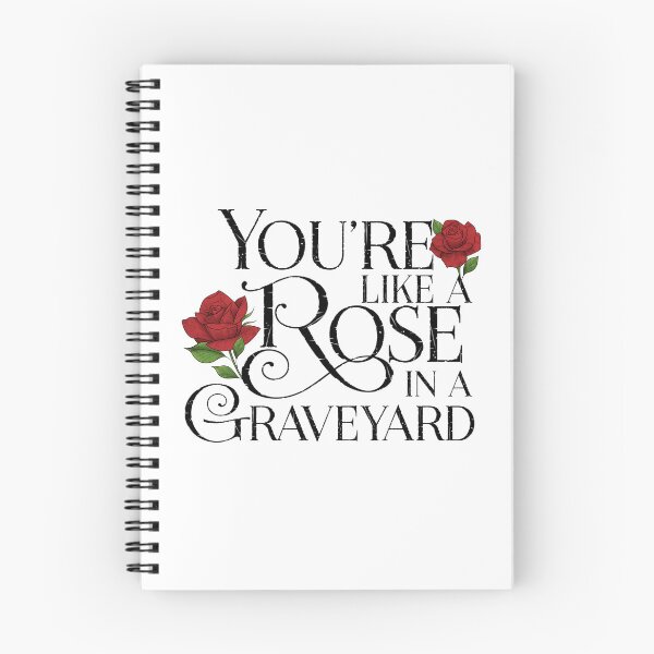 Item preview, You’re like a rose in a graveyard  designed and sold by Aakanksha97.