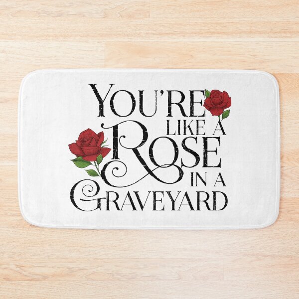 Item preview, You’re like a rose in a graveyard  designed and sold by Aakanksha97.
