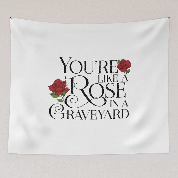 Item preview, You’re like a rose in a graveyard  designed and sold by Aakanksha97.