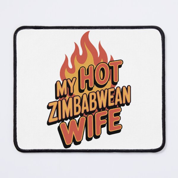 Item preview, My Hot Zimbabawean Wife designed and sold by The Hobby Bunny.