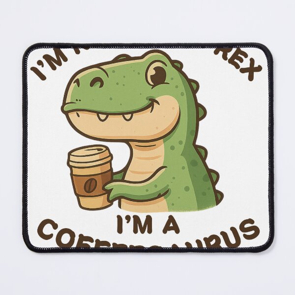 Item preview, I’m Not a Tea-Rex I’m a Coffeesaurus Funny Dinosaur Coffee T-Shirt designed and sold by Ajdaprint.