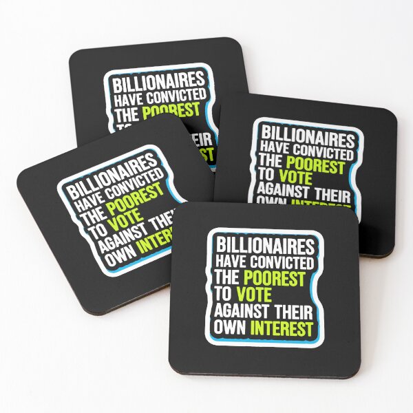 Item preview, Billionaires Poorest Vote Against Interest designed and sold by Owcomm.