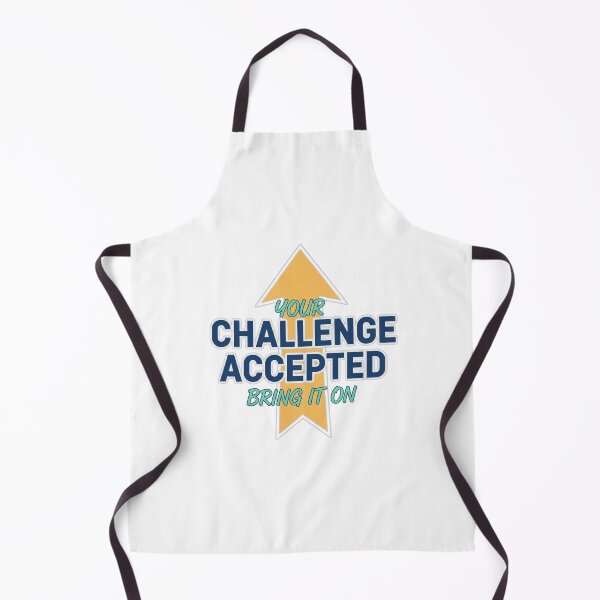 Item preview, Challenge Accepted Bring It On designed and sold by Apex Designs.