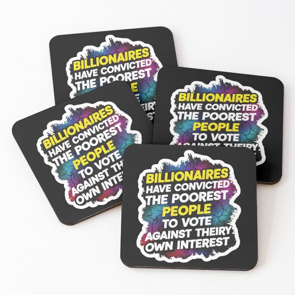 Item preview, Billionaires Poorest People Political Statement designed and sold by Owcomm.