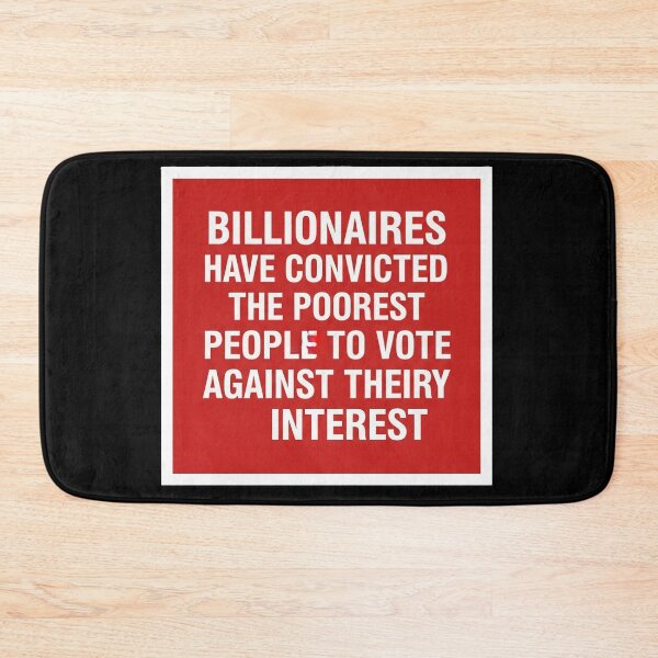 Item preview, Billionaires and Poor Voters Social Commentary designed and sold by Owcomm.