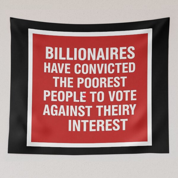 Item preview, Billionaires and Poor Voters Social Commentary designed and sold by Owcomm.