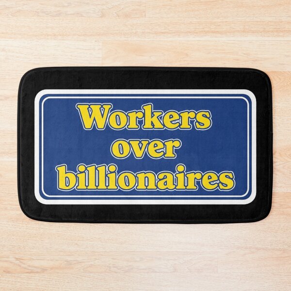 Item preview, Workers Over Billionaires Solidarity designed and sold by Owcomm.