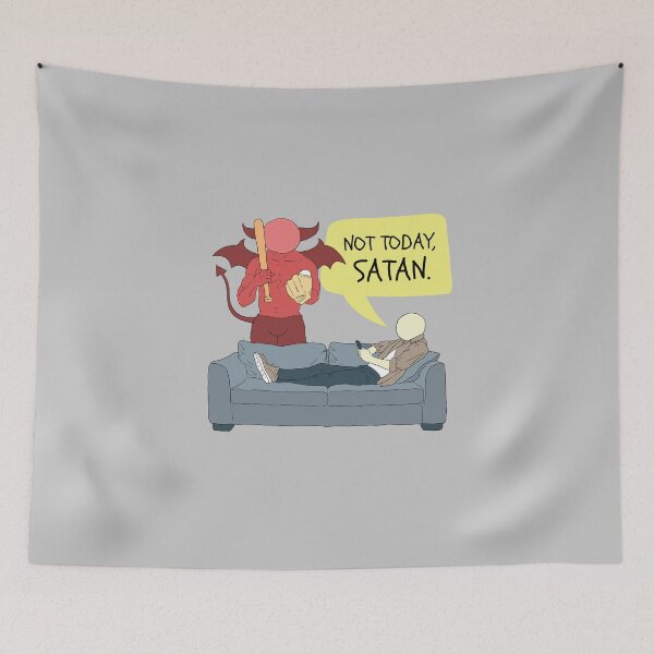 Item preview, Not Today Satan designed and sold by tduffy.
