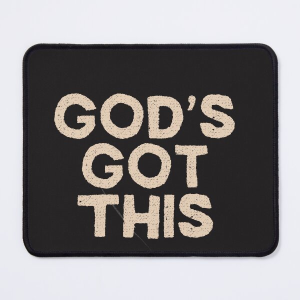 Item preview, God's GOT THIS Motivational designed and sold by MARANATHA -SSJJJ.