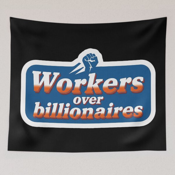 Item preview, Workers Over Billionaires Fist of Solidarity designed and sold by Owcomm.