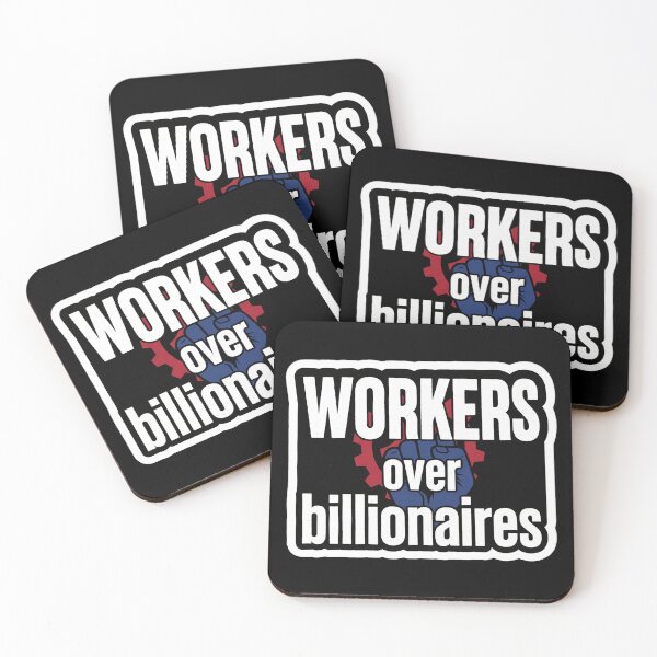 Item preview, Workers Over Billionaires Industrial designed and sold by Owcomm.