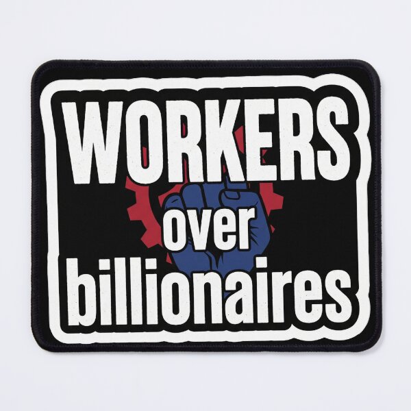 Item preview, Workers Over Billionaires Industrial designed and sold by Owcomm.