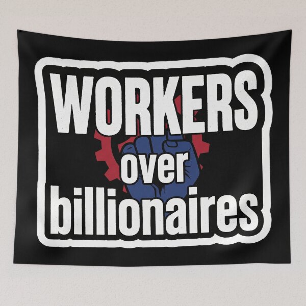 Item preview, Workers Over Billionaires Industrial designed and sold by Owcomm.